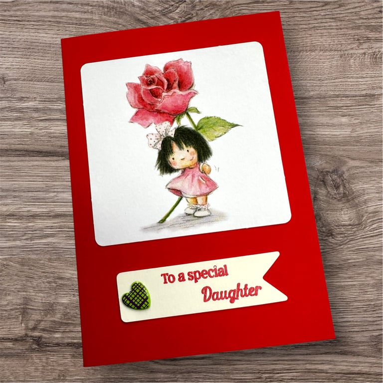 Birthday card for special daughter or young girl. Cute girl with a huge red rose