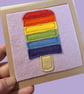 Rainbow Ice Lolly - Felt and Freehand Embroidery Square Card