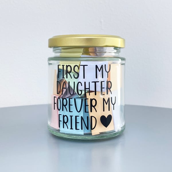 A Jar of Daughter Quotes - 31 Quotes - First My Daughter, Forever My Friend