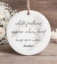 Personalised Memorial Ornament – White Feathers Appear Quote – Remembrance Gift