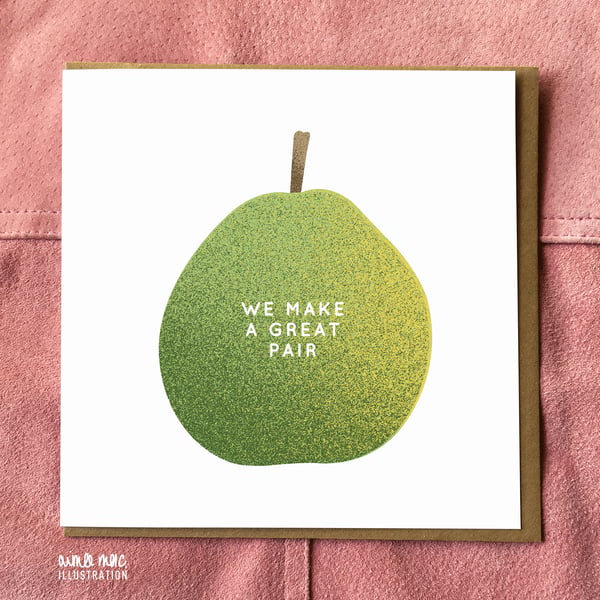 Great Pair Pear Card - Blank Card - Love Card - Anniversary Card - Valentines