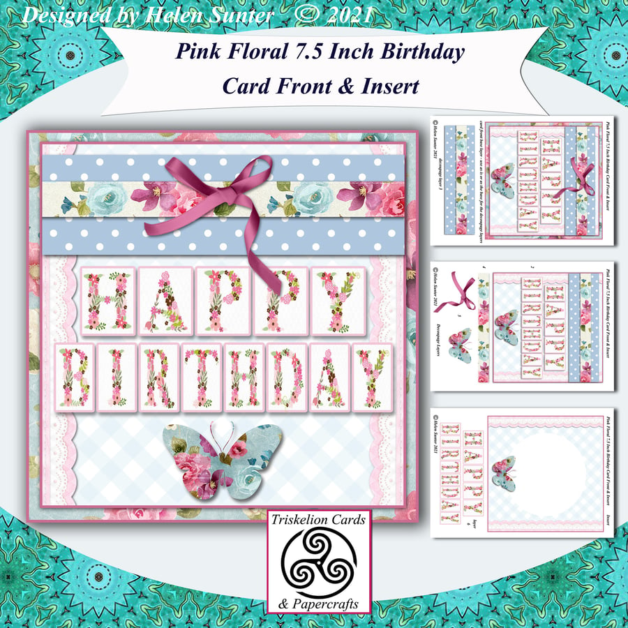 Printable Pink Floral 7.5 Inch Birthday Card Front & Insert Card Making Kit