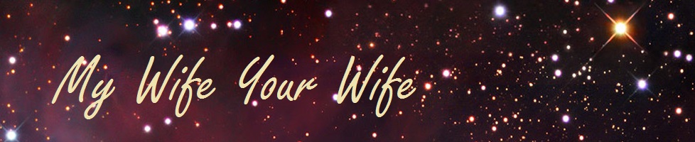 MyWifeYourWife