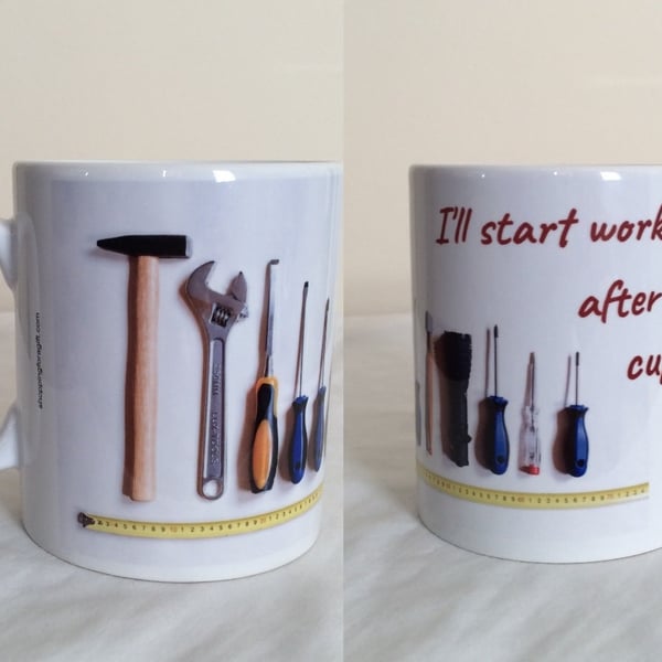  "Ill Start Working After My Cuppa" Mug. Funny mugs for builders, carpenters