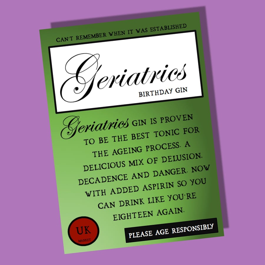 Birthday card, funny birthday card - geriatric gin