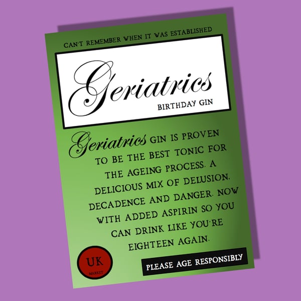 Birthday card, funny birthday card - geriatric gin