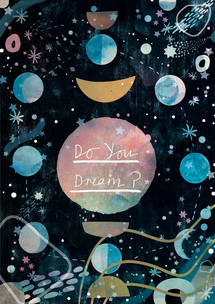 Do You Dream? A4 Fine Art Print