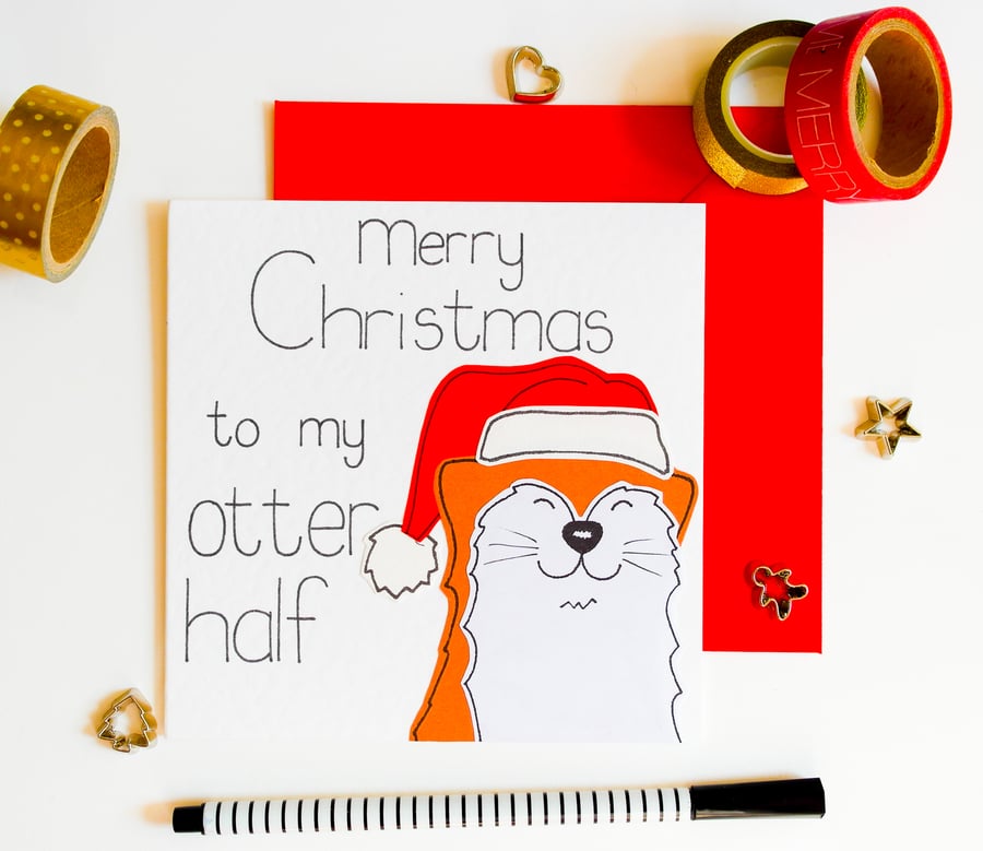 Merry Christmas to my Otter Half Christmas card, Funny Otter Pun Christmas card