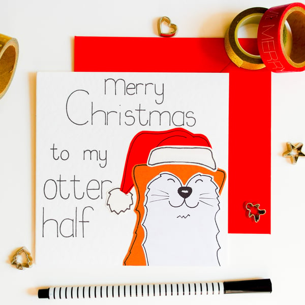Merry Christmas to my Otter Half Christmas card, Funny Otter Pun Christmas card