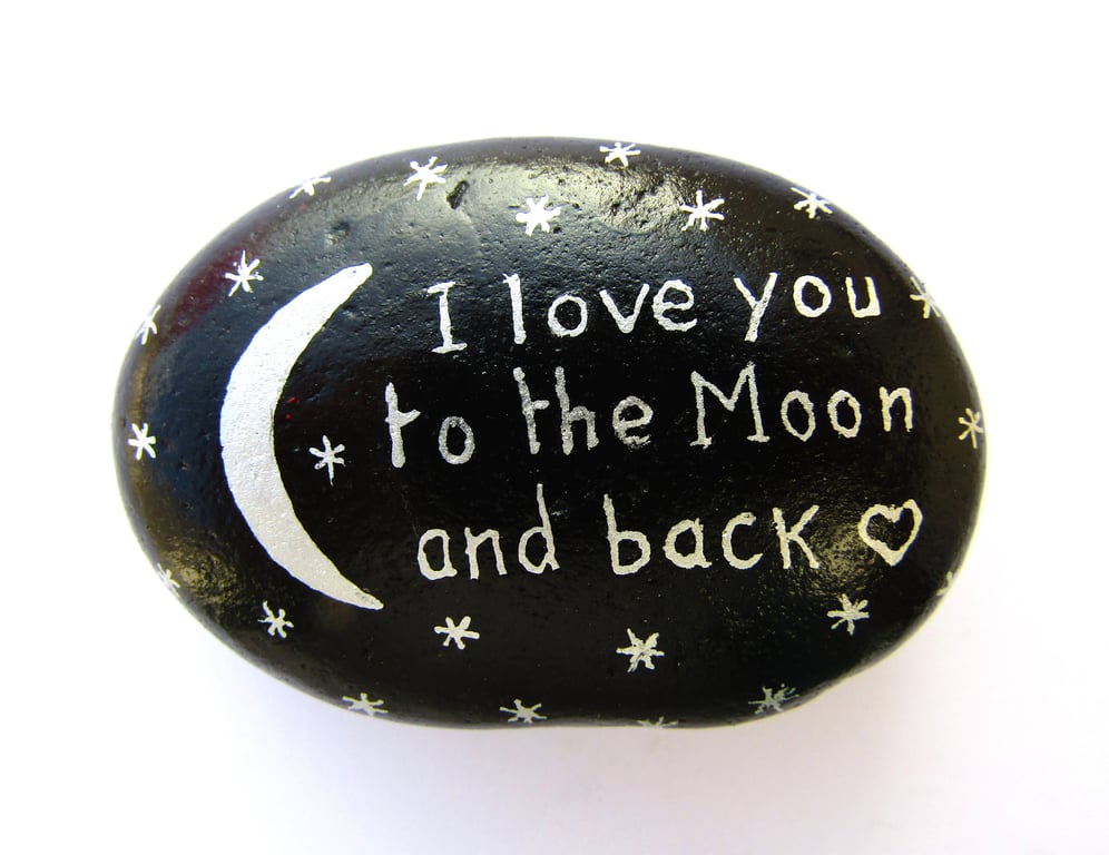 Love You to the Moon and back, Painted Stone, Pebble Art Magnet, Small Rock Gift