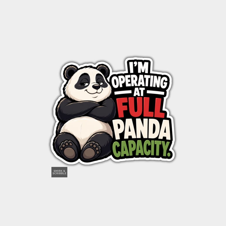 Funny Vinyl Die Cut Sticker For Adults - Full Panda Capacity