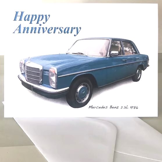 Mercedes Benz 2.3L1976 - Birthday, Anniversary, Retirement or Plain Card