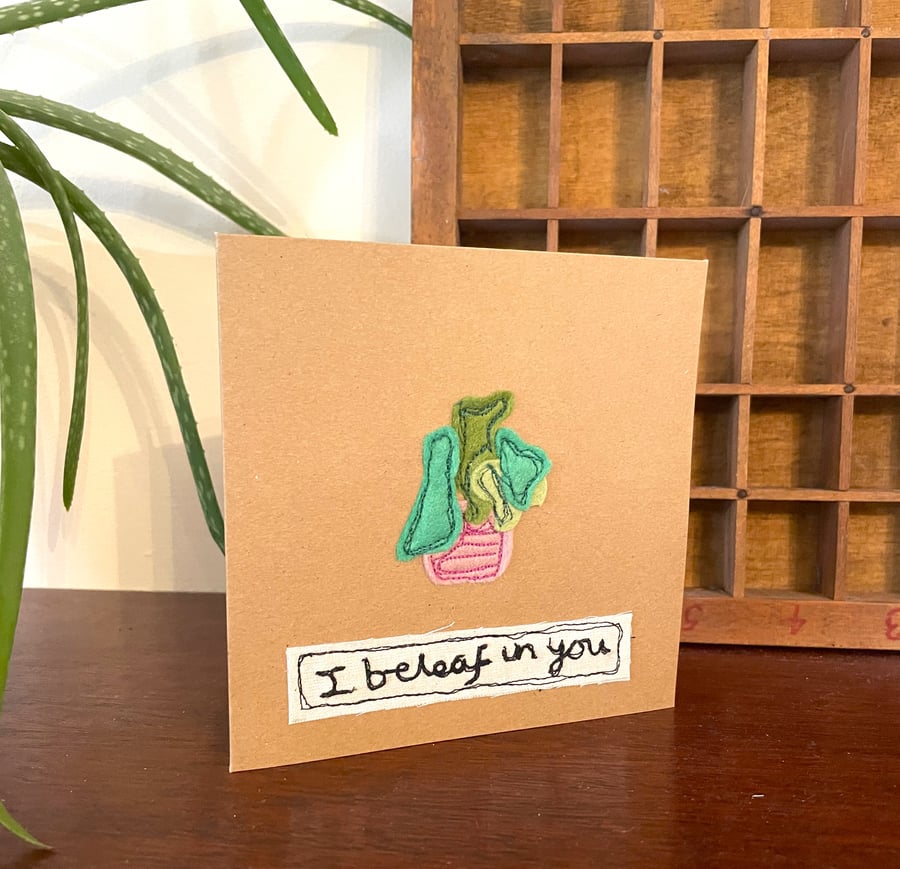 Textile Card - "Beleaf in You" free motion embroidery card