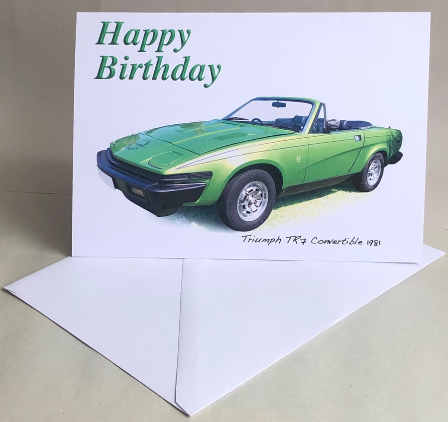 Triumph TR7 Convertible 1981- Birthday, Anniversary, Retirement or Plain Card