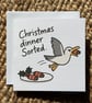 Funny Seagull Christmas Card – Christmas Dinner Sorted – Xmas Card - Image 1