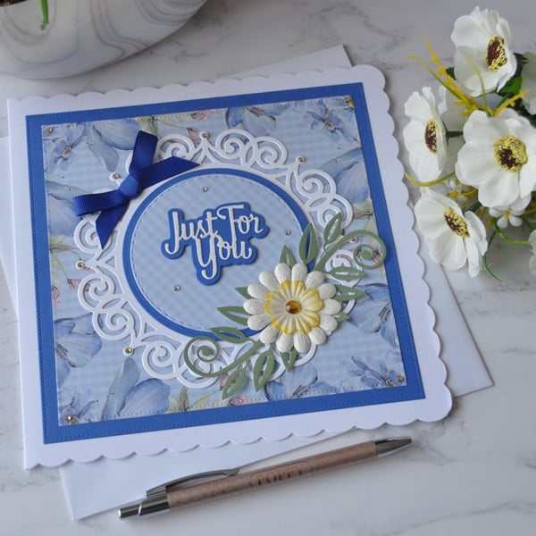 Just for You Birthday White Daisy Flower Blue 3D Luxury Handmade Card