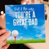 Dad birthday card: Putt it this way...