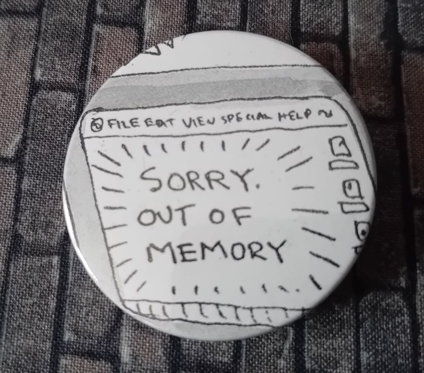 Picture Book  Badge - Out of Memory 