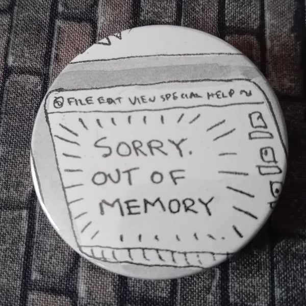 Picture Book  Badge - Out of Memory 