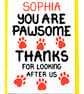 Personalised Thank You From Dogs, Cats, Pets For Pet Sitter, Kennels, Vet - Image 5