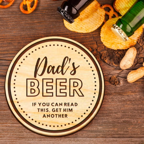 Dad's Beer, If You Can Read This Engraved Wooden Coaster Drinks Mat Beer Mat