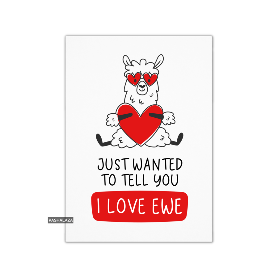 Funny Anniversary Card - Novelty Love Greeting Card - I Love Ewe
