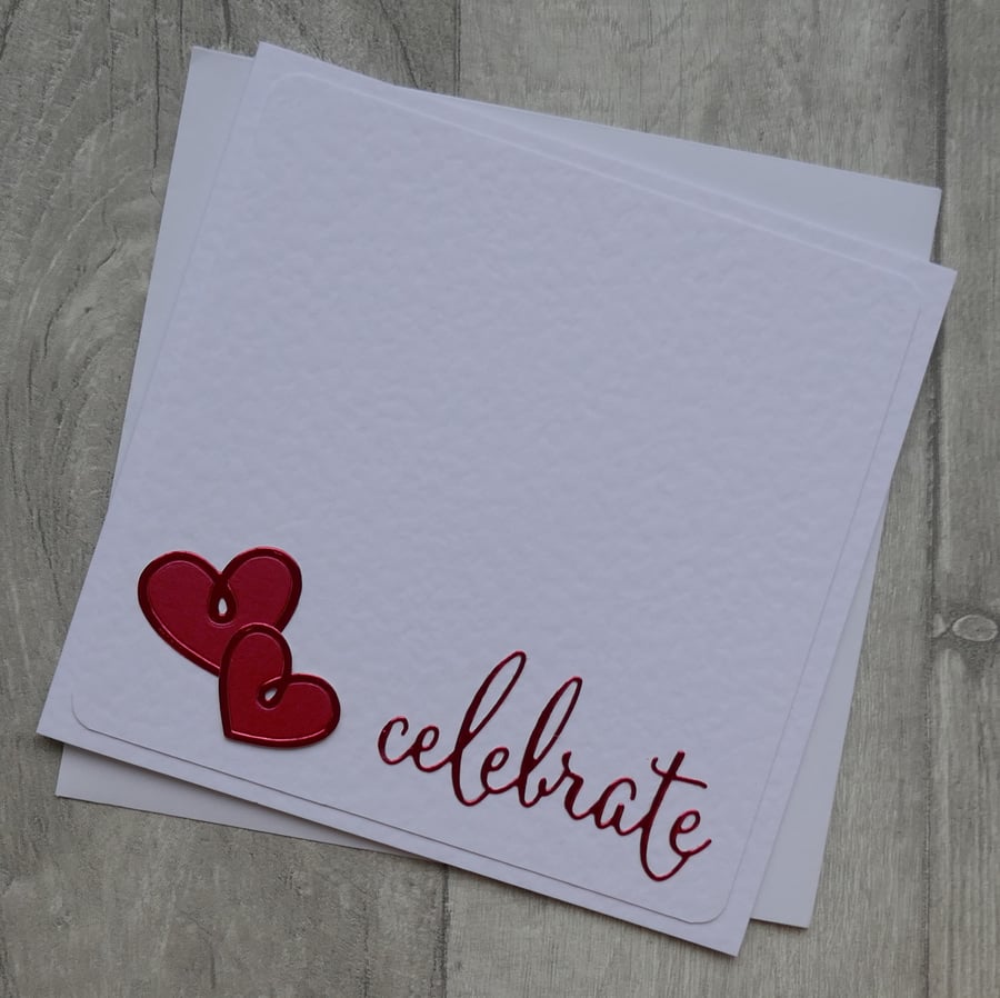 Two Red Hearts - Celebrate - Anniversary or Wedding Card