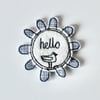 'Hello' Handmade Magnet