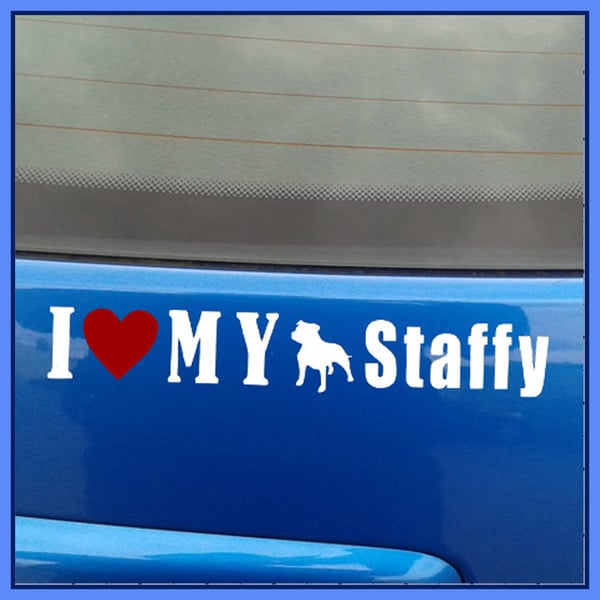 I Love My Staffy Bumper Sticker