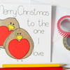 Merry Christmas to the one I love Xmas card,Cute robins Christmas partner card 
