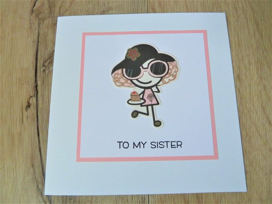 For my Sister card