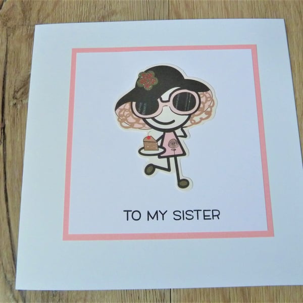 For my Sister card