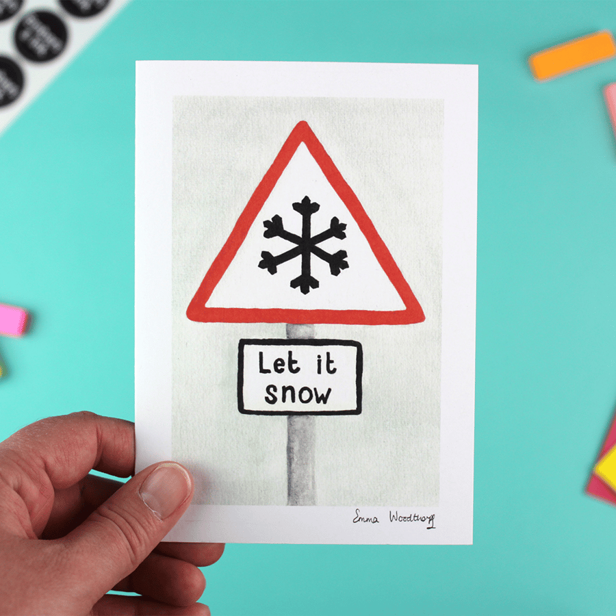 'Let it Snow' Roadsign Christmas Card with envelope.