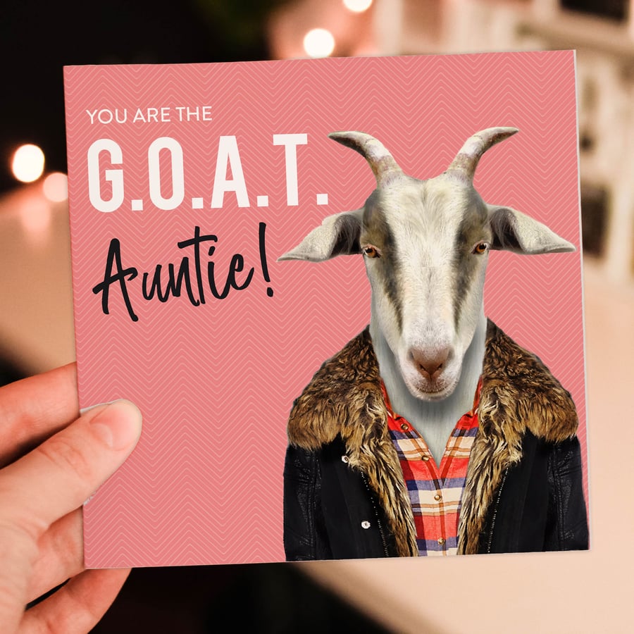 Goat birthday card: Greatest of All Time (G.O.A.T.) Auntie