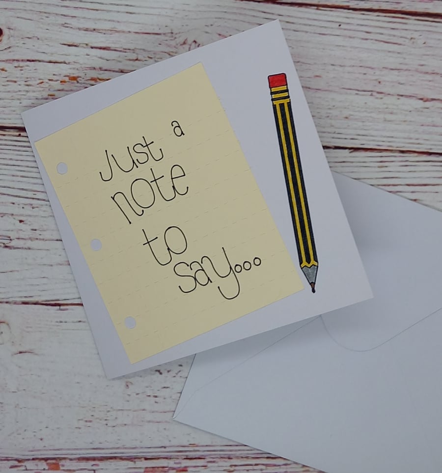 Simple blank notecard, card featuring notepaper and pencil, just to say