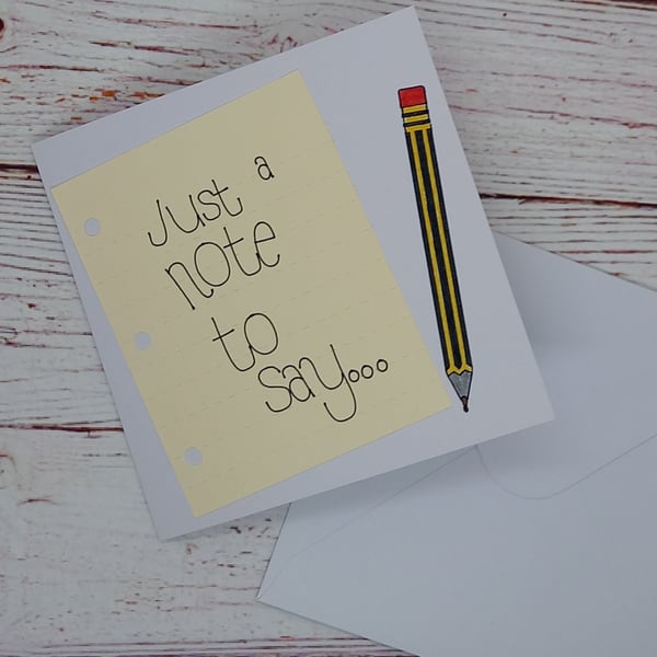 Simple blank notecard, card featuring notepaper and pencil, just to say