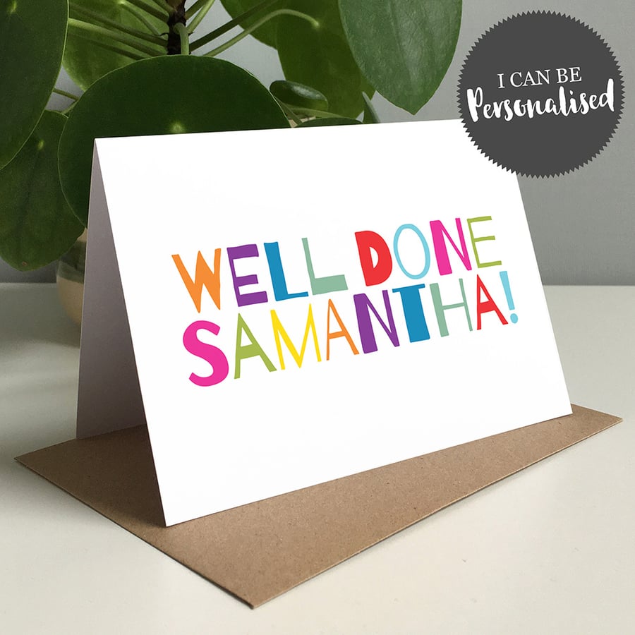 Well Done - Personalised Congratulations Greeting Card