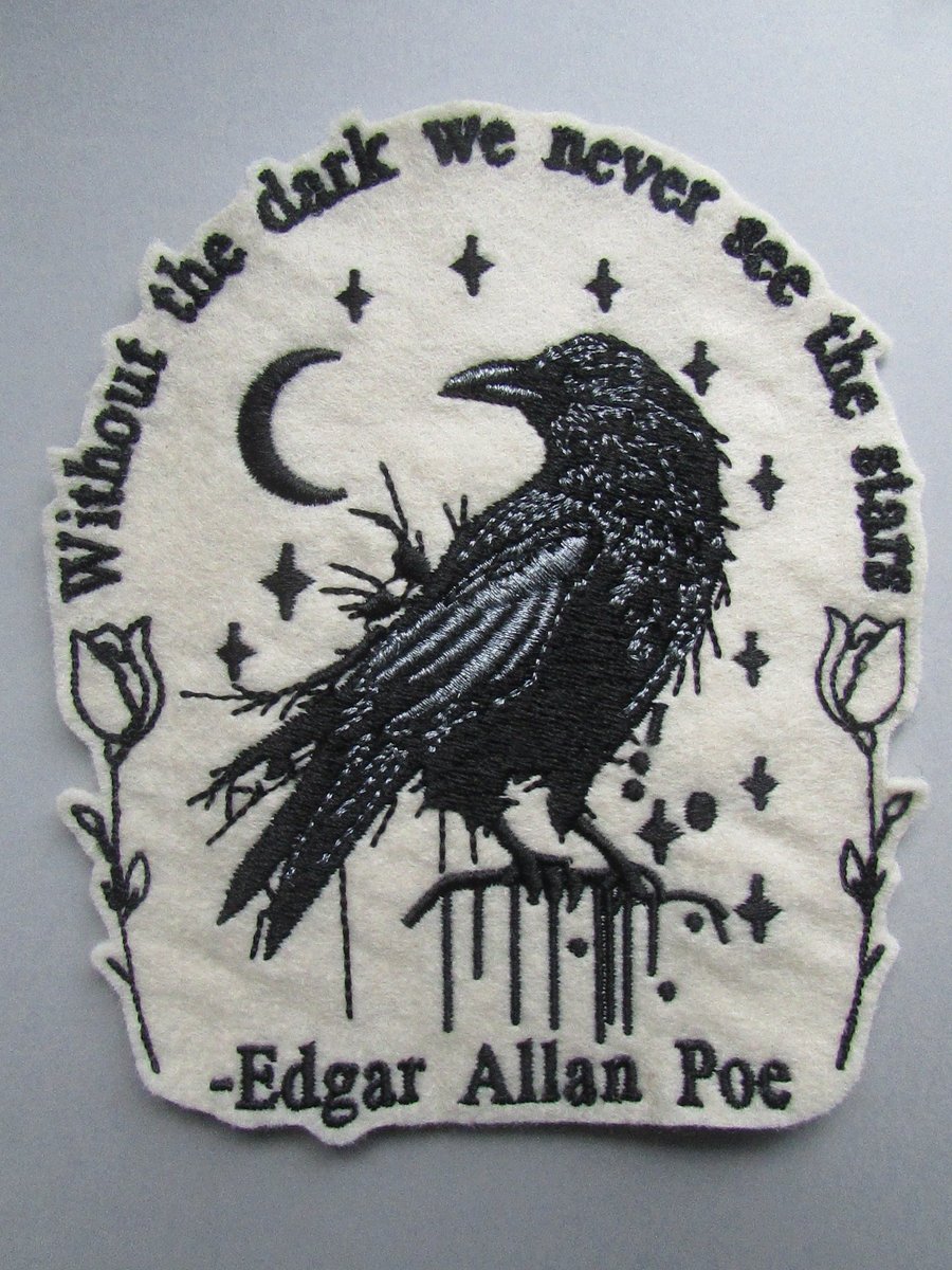 Edgar Allan Poe Quote Embroidered Sew on Applique Patch