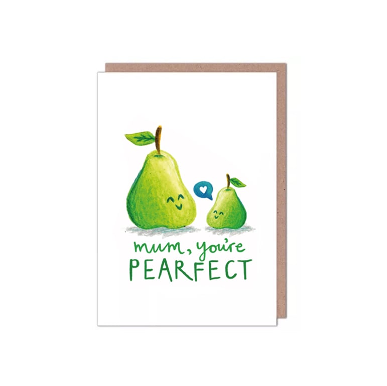 Mum You're Pearfect Mother's Day Card