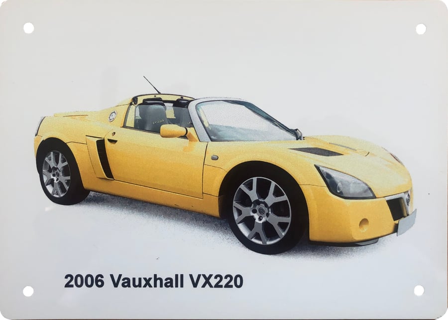 Vauxhall VX220 2006 - Aluminium Plaque - A5 or 203x304mm