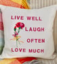 Embroidered Feature Cushion: Live Well, Laugh Often, Love Much 33cm (13") - Image 5