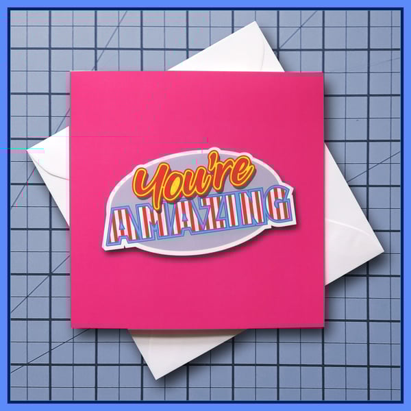 You're Amazing card , Pick me up card,  blank Greeting Card, note card