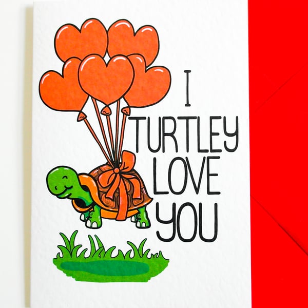 I Turtley Love You, Funny Anniversary Card, Birthday Card, Valentines Card