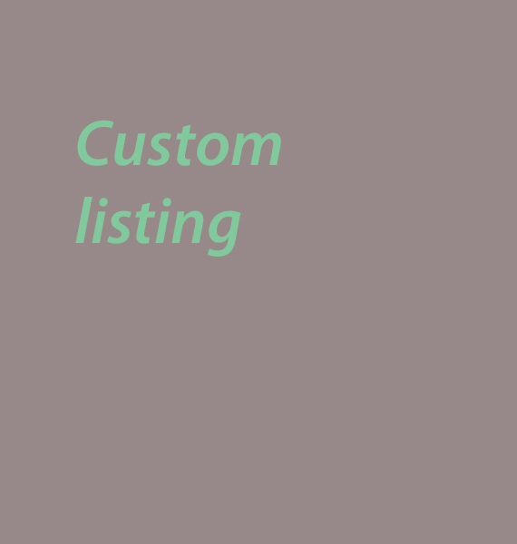 Custom listing