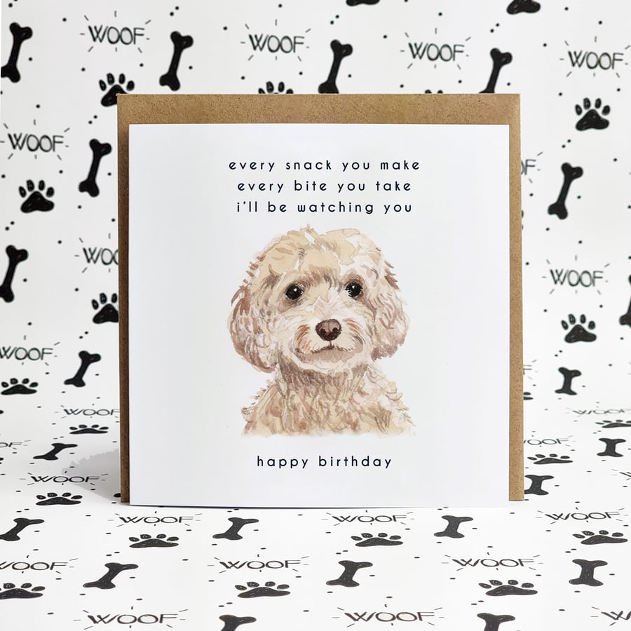 Cockapoo Birthday Card - 6x6 Square - Every Bite You Take