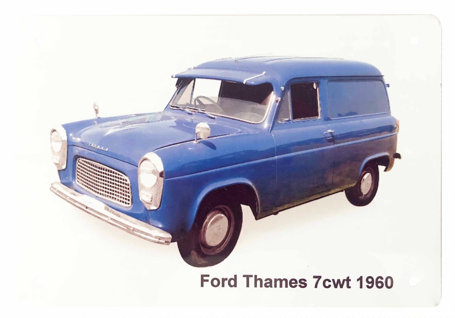 Ford Thames 7cwt 1960- Aluminium Plaque - A5 or 203x304mm