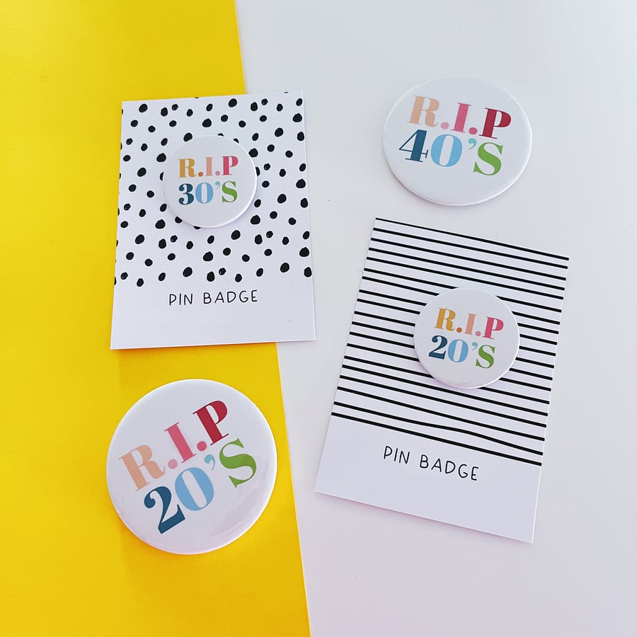 R.I.P Birthday Badge