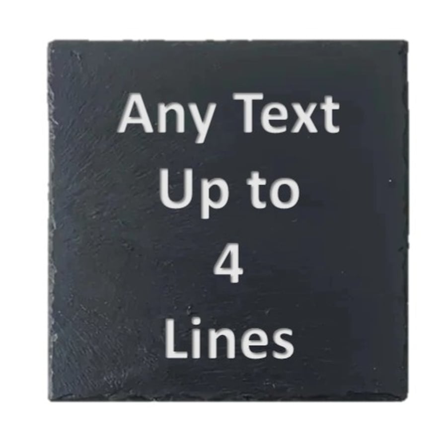 Engraved Slate Coasters - Personalised - 100 mm x 100 mm