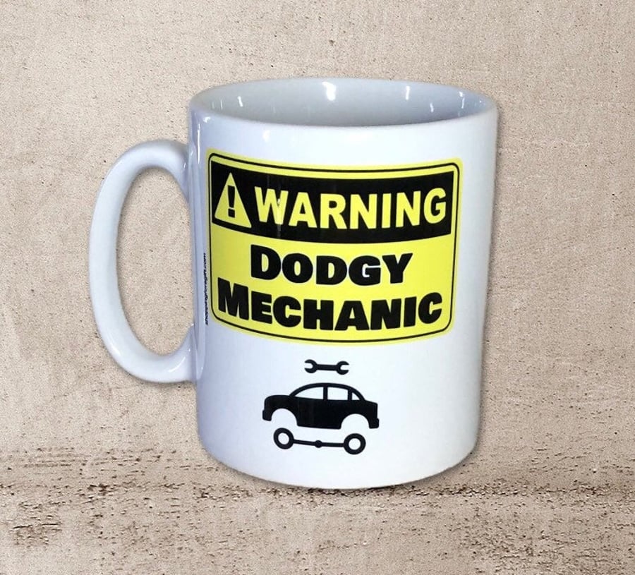Warning Dodgy Mechanic. Funny Mugs for Car Mechanics
