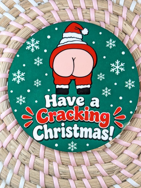 Christmas Coaster 'Have a Cracking Christmas' adult humour, funny gift